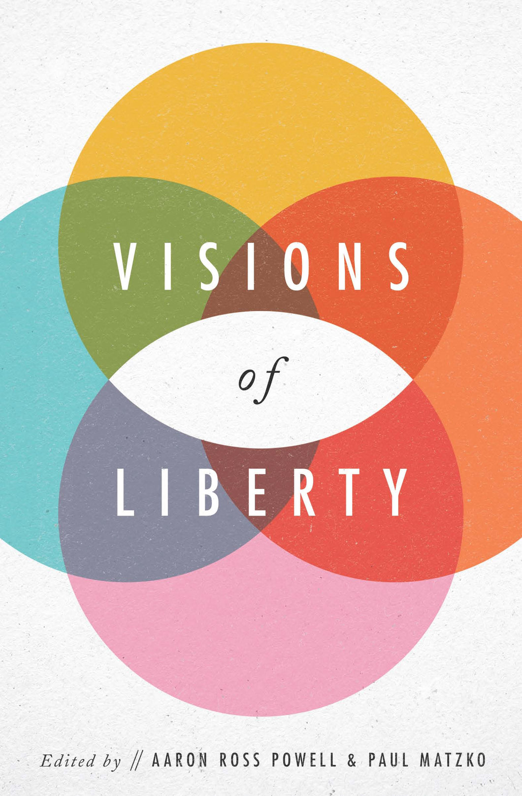 Visions of Liberty