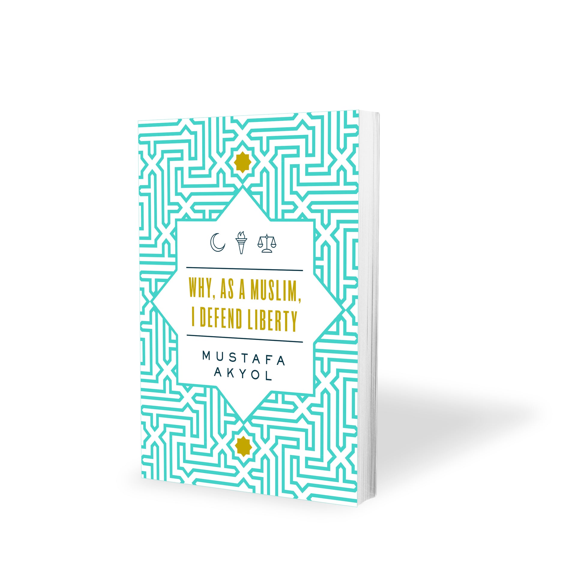 Why, as a Muslim, I Defend Liberty