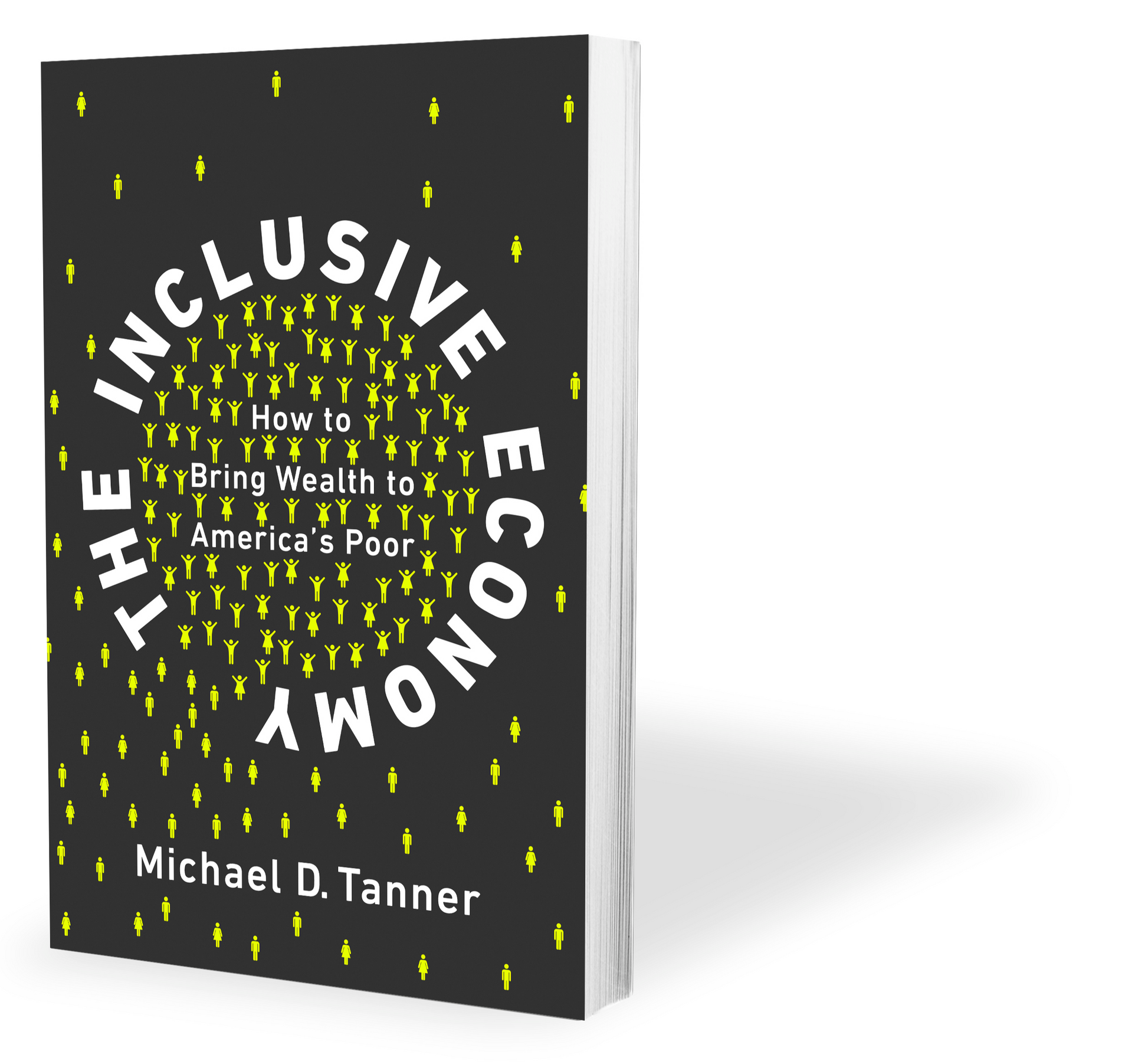 Inclusive Economy: How to Bring Wealth to America's Poor