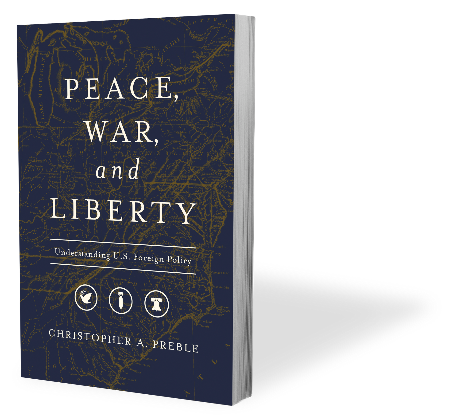 Peace, War, and Liberty: Understanding U.S. Foreign Policy