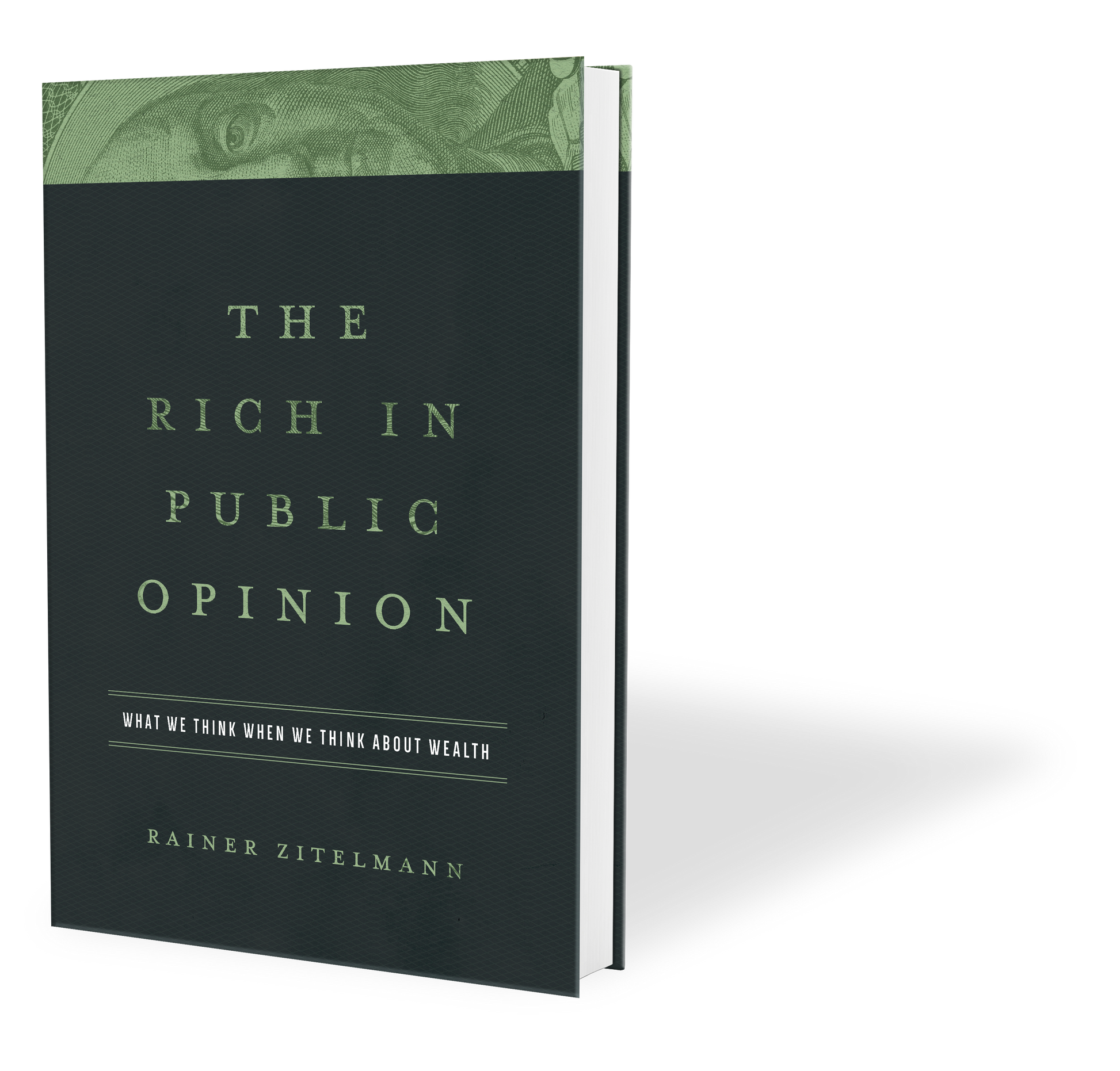 The Rich in Public Opinion: What We Think When We Think about Wealth