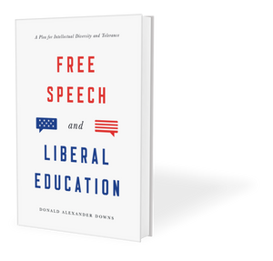 Free Speech and Liberal Education: A Plea for Intellectual Diversity and Tolerance